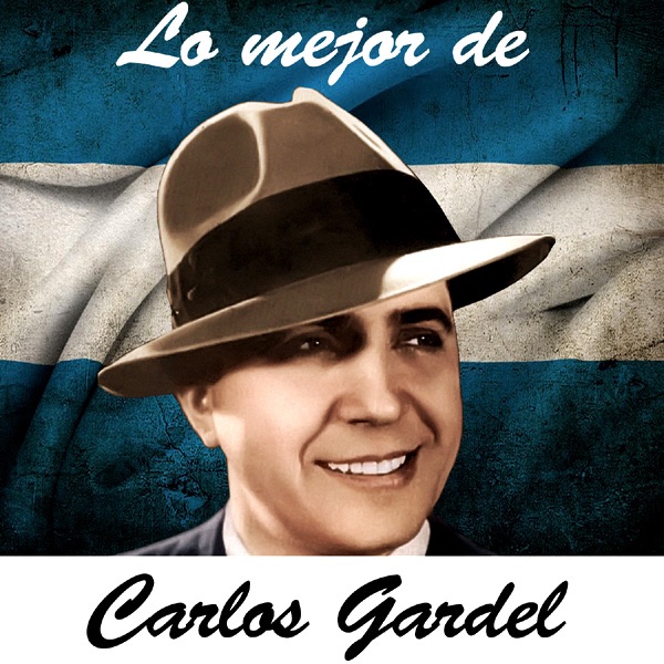 Lo Mejor de Carlos Gardel album cover
