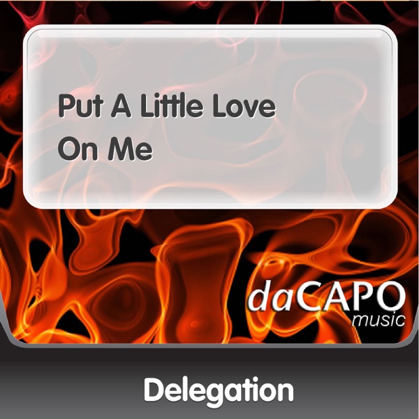 Put a Little Love On Me - Single album cover