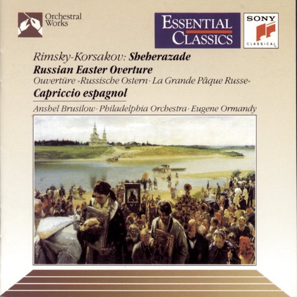 Rimsky-Korsakov: Scheherazade, Russian Easter Overture & Cappricio Espagnol album cover