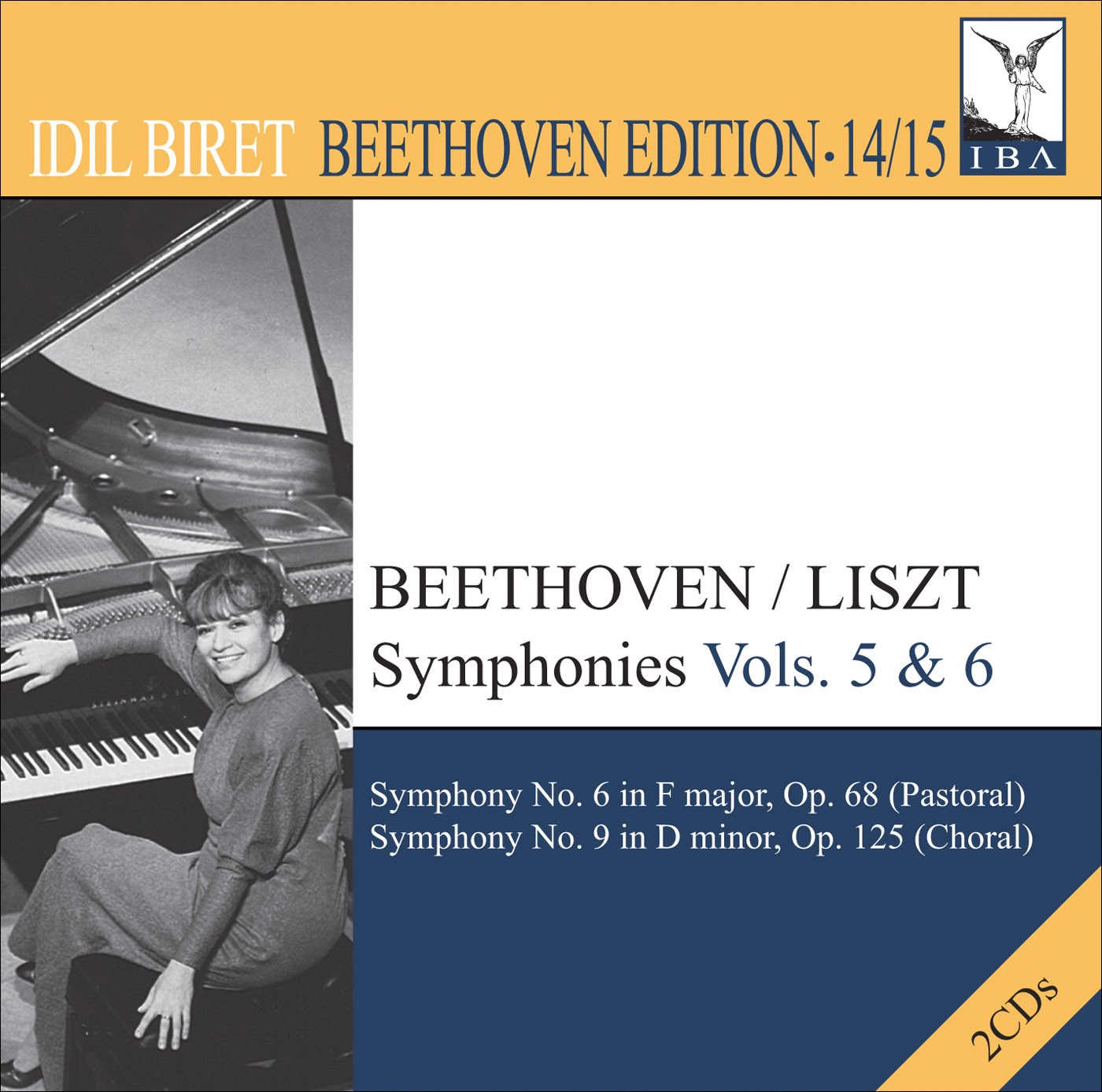 Beethoven: Symphonies (Arr. F. Liszt for Piano), Vol. 5, 6 (Biret) - Nos. 6, "Pastoral" and 9, "Chor album cover