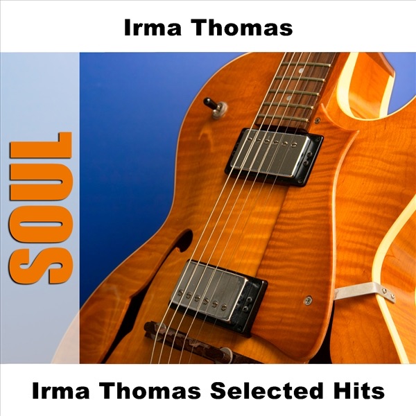 Irma Thomas Selected Hits album cover