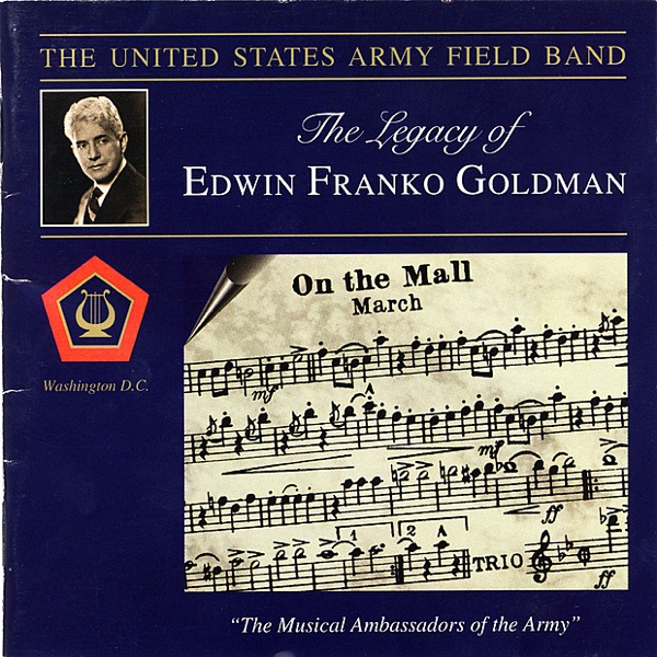 The Legacy of Edwin Franko Goldman album cover