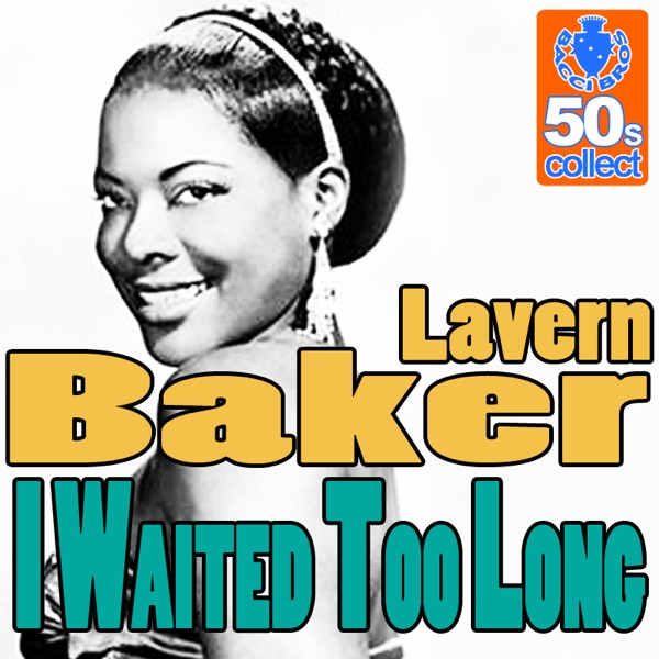I Waited Too Long (Digitally Remastered) - Single album cover