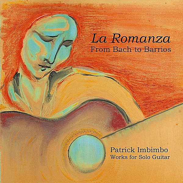La Romanza: From Bach to Barrios album cover