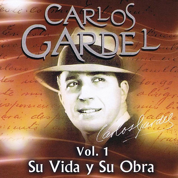 Carlos Gardel Su Vida y Su Obra, Vol. 1 album cover