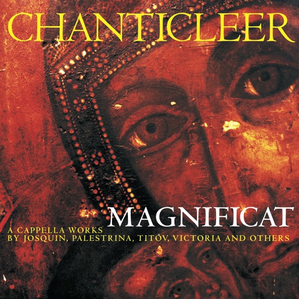 Magnificat - A Cappella Works by Josquin, Palestrina, Titov, Victoria and Others album cover