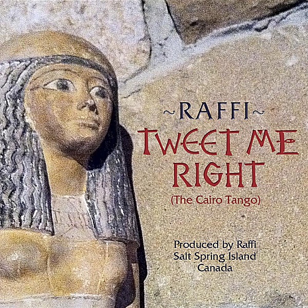 Tweet Me Right (The Cairo Tango) - Single album cover