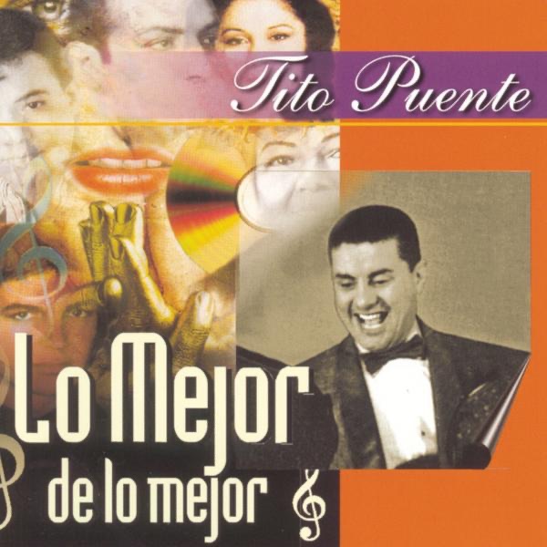 Lo Mejor de Lo Mejor: Tito Puente album cover