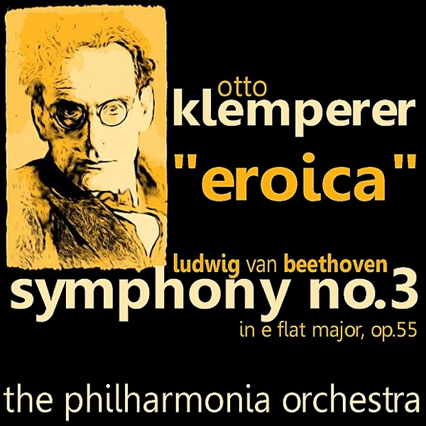 Beethoven: Symphony No. 3 In E-Flat Major album cover