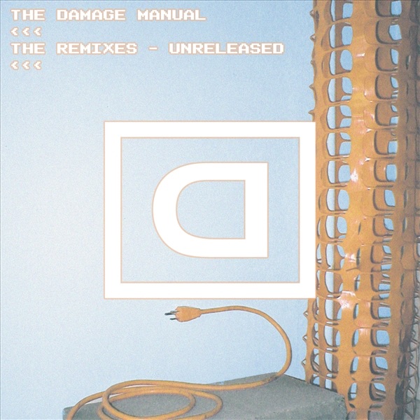 The Remixes - Unreleased album cover