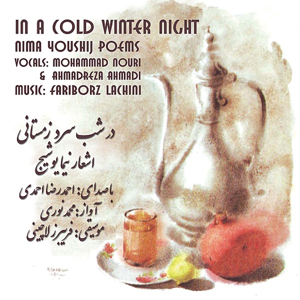 In a Cold Winter Night (Dar Shabe Sarde Zemestani) - Nima Youshij Poems album cover
