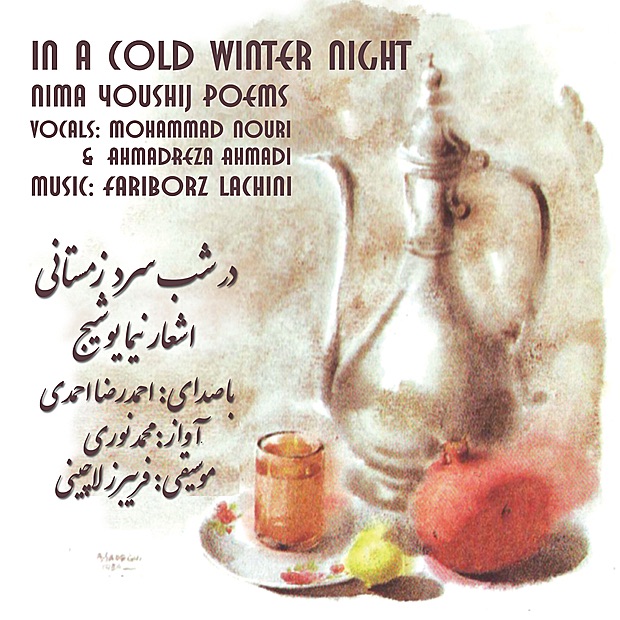 In a Cold Winter Night (Dar Shabe Sarde Zemestani) - Nima Youshij Poems album cover