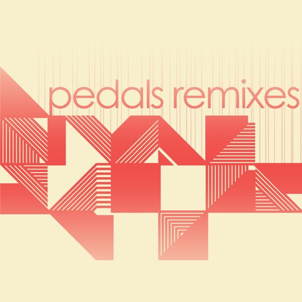 Pedals (Remixes) - EP album cover