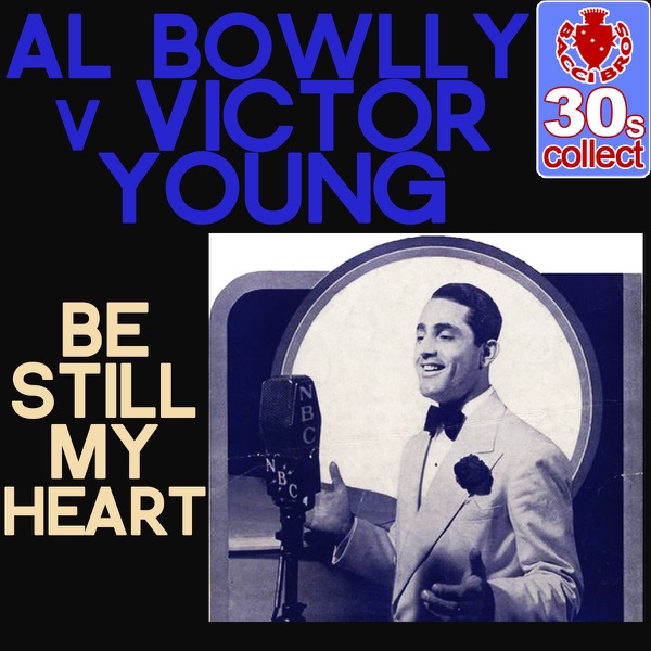 Be Still My Heart (Remastered) - Single album cover