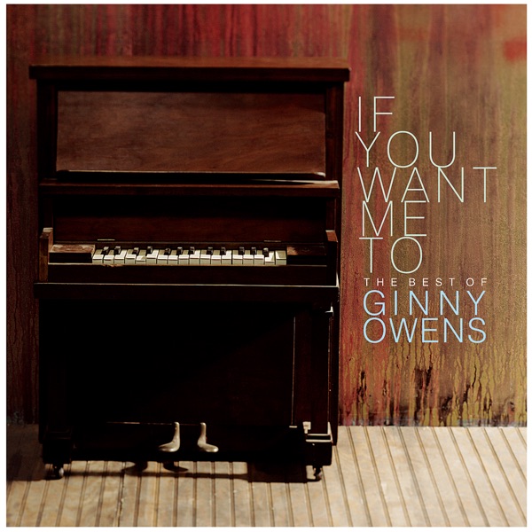 If You Want Me To: The Best Of Ginny Owens album cover