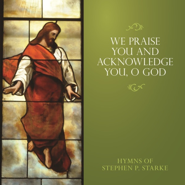 We Praise You and Acknowledge You, O God album cover