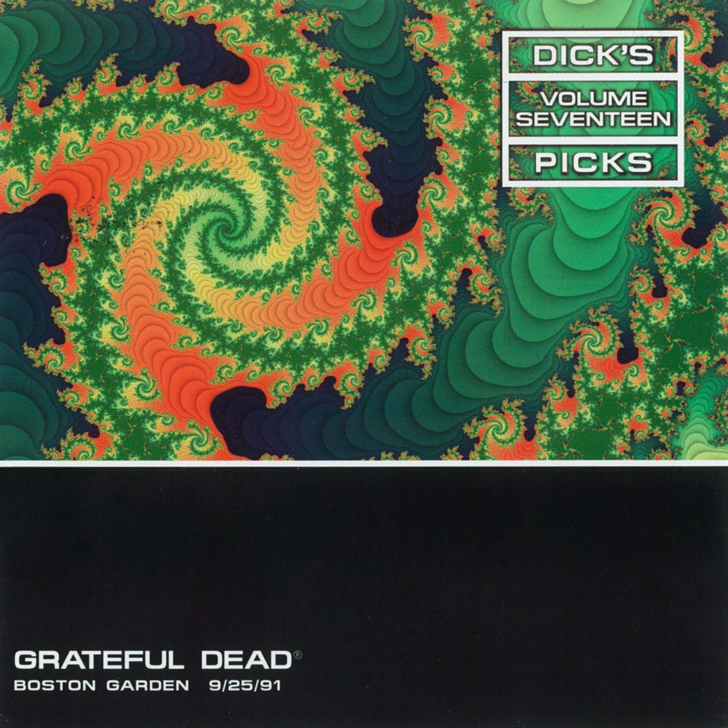 Dick's Picks Vol. 17: 9/25/91 (Boston Garden, Boston, MA) album cover