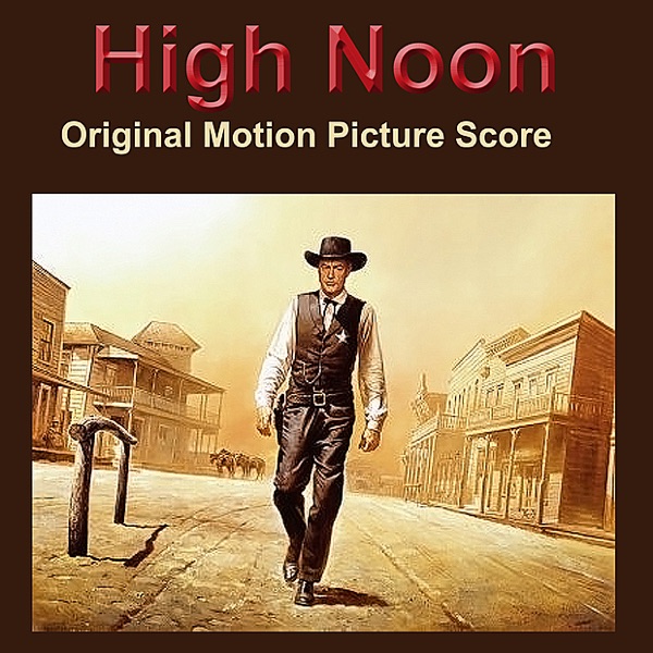 High Noon - Original Score album cover