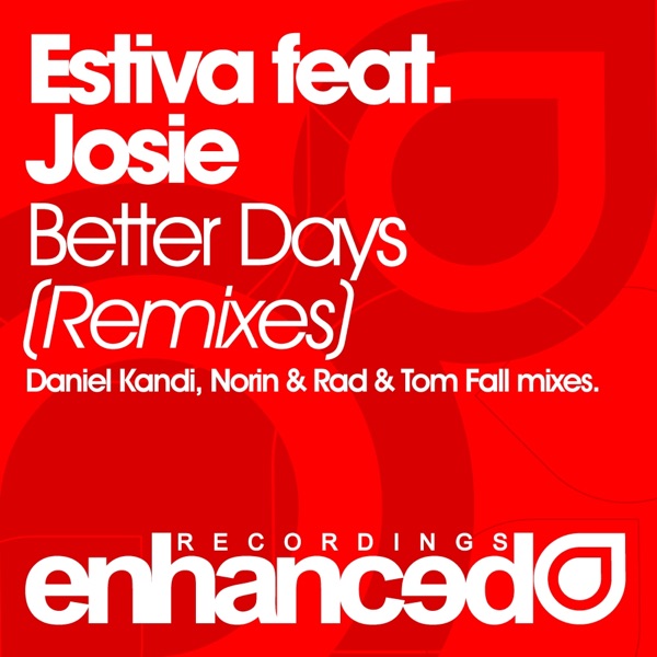 Better Days (Remixes) (feat. Josie) - Single album cover