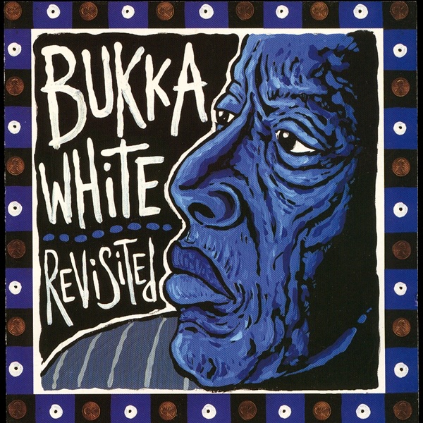 Bukka White Revisited album cover