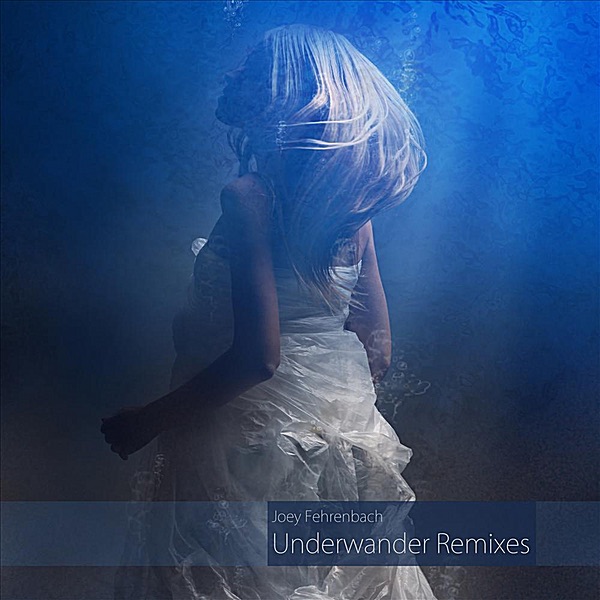 Underwander (Remixes) album cover