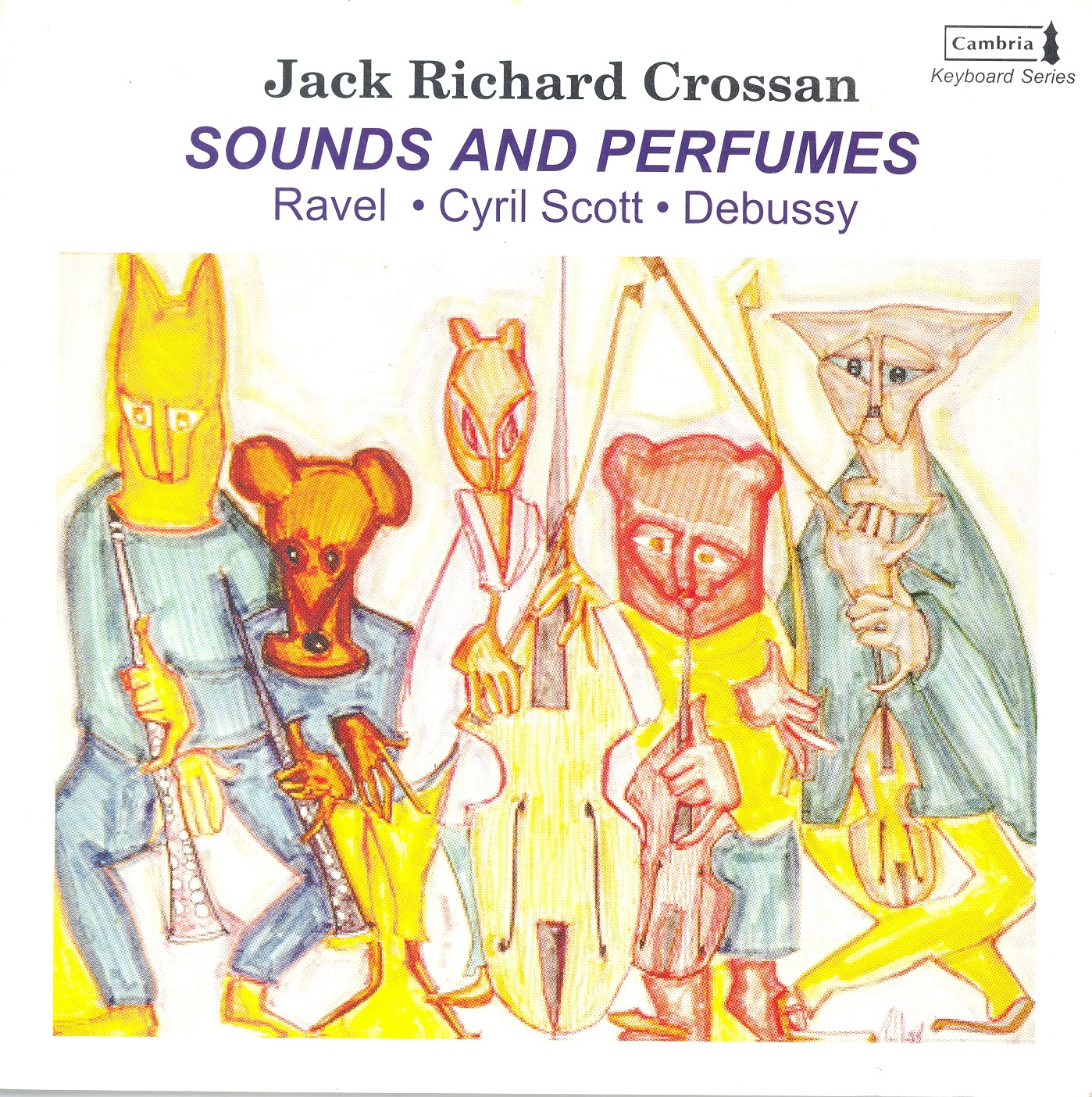 Jack Richard Crossan - Sounds and Perfumes album cover