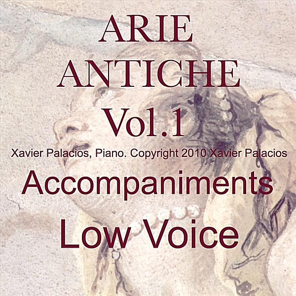 15 Arie Antiche (Parisotti Edition), Vol. 1 Accompaniments for Low Voice with transpositions album cover