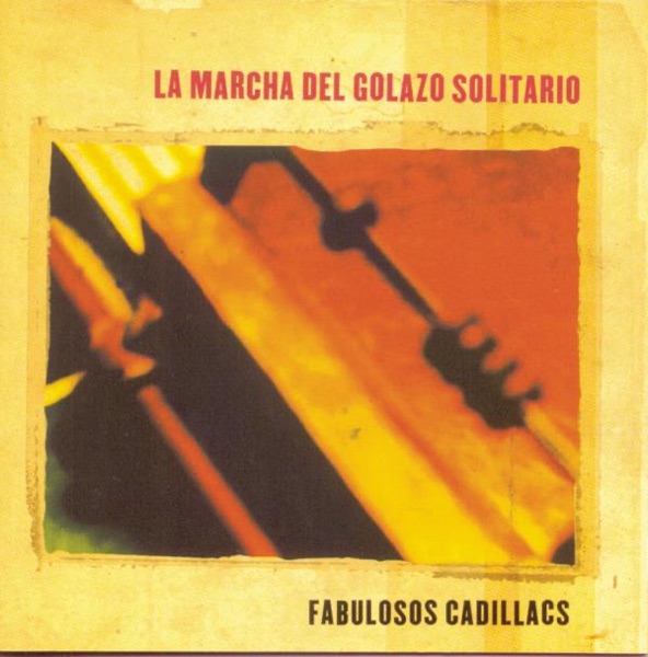 La Marcha del Golazo Solitario album cover