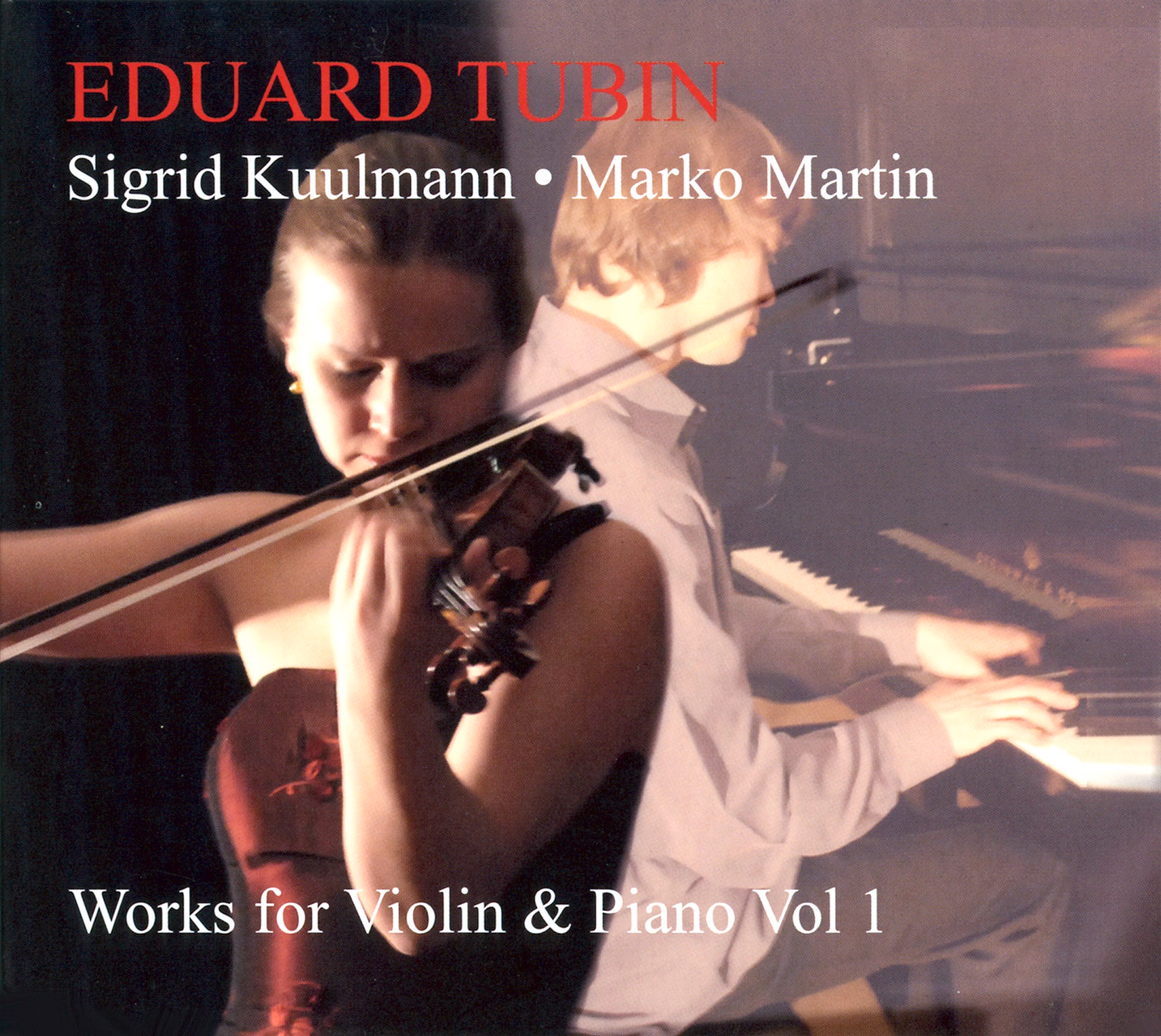 Tubin: Works for Violin and Piano, Vol. 1 album cover