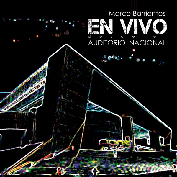 Marco Barrientos Auditorio Nacional album cover