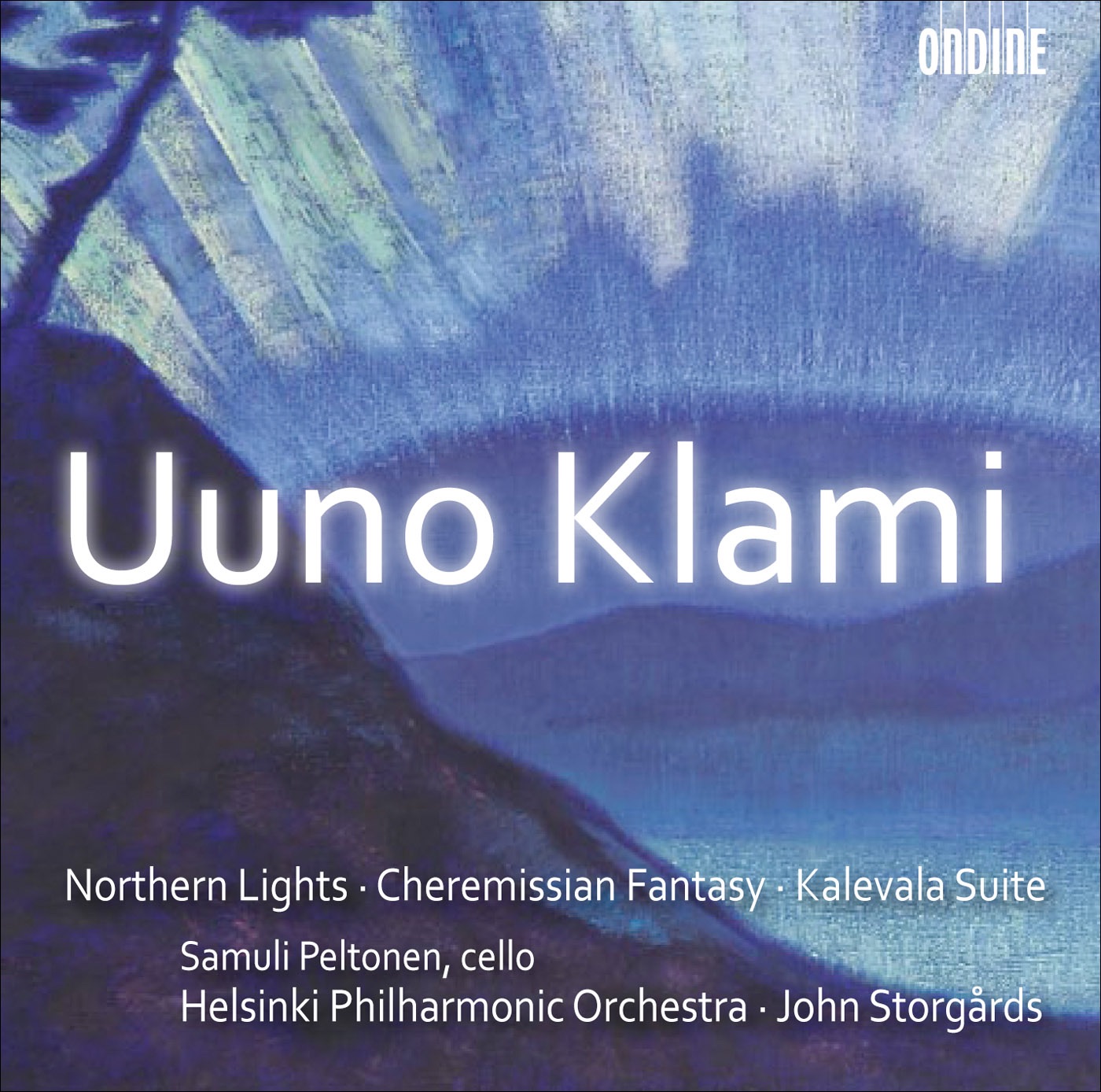Klami, U.: Kalevala Suite - Aurora Borealis - Cheremis Fantasia album cover