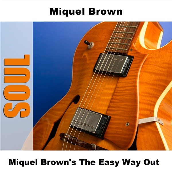 Miquel Brown's the Easy Way Out album cover