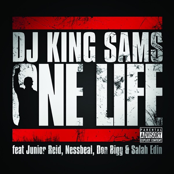One Life (feat. Junior Reid, Nessbeal & Don Bigg & Salah Edin) - Single album cover