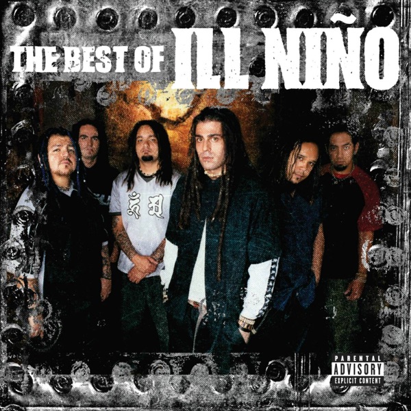 The Best of Ill Niño album cover