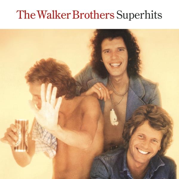 The Walker Brothers: Superhits album cover