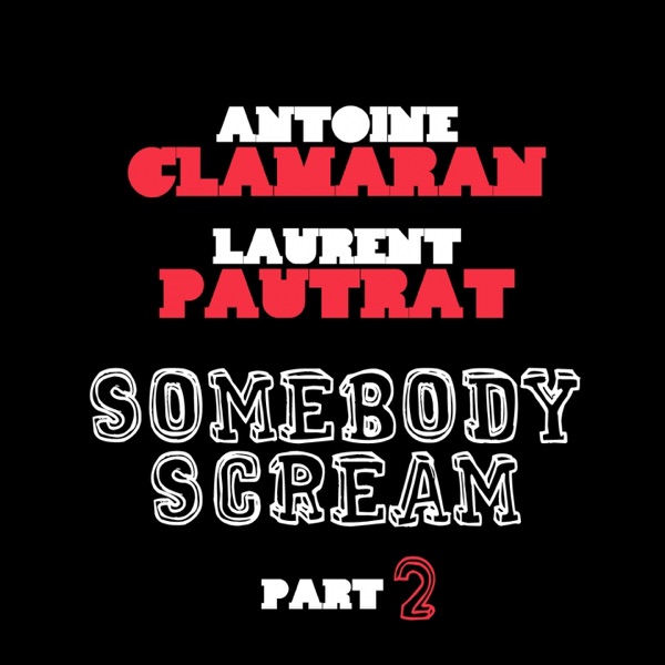 Somebody Scream (Part 2) - Single album cover