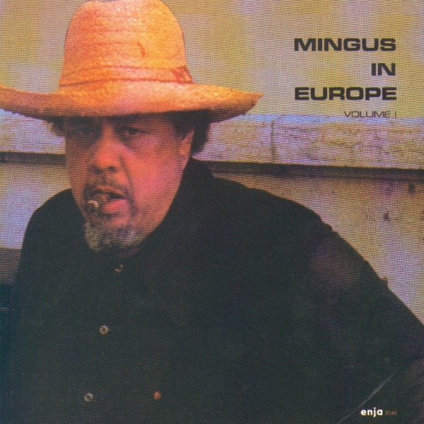 Mingus In Europe, Vol. 1 (Live) album cover