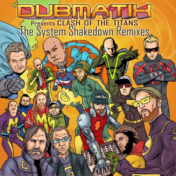 Presents Clash of the Titans (The System Shakedown Remixes) album cover