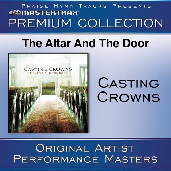 The Altar and the Door Premium Collection (Performance Tracks) album cover