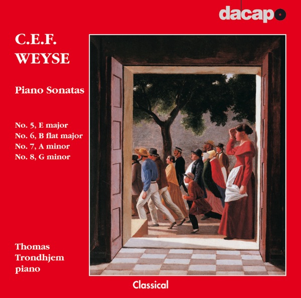 Weyse: Piano Sonatas Nos. 5-8 album cover