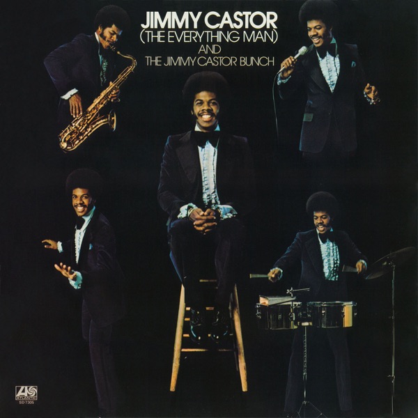 Jimmy Castor (The Everything Man) and the Jimmy Castor Bunch album cover