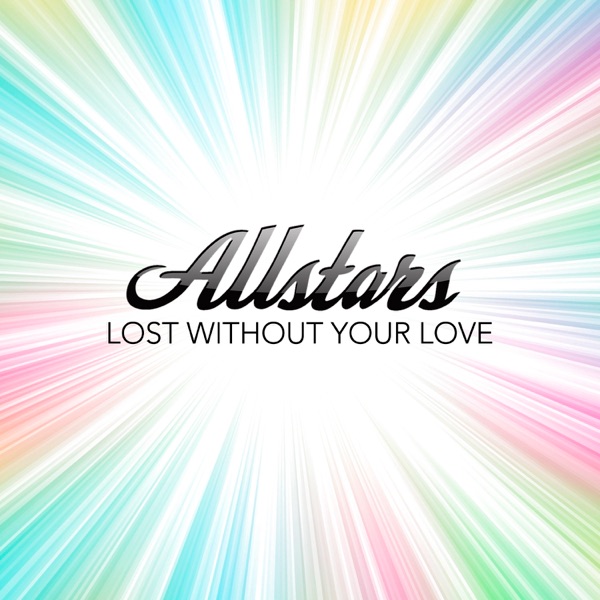 Lost Without Your Love - Single album cover