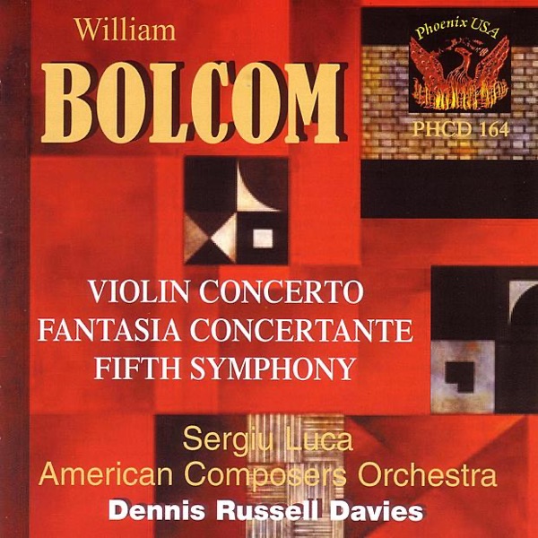 Bolcom: Violon Concerto, Fantasia Concertante, Fifth Symphony album cover