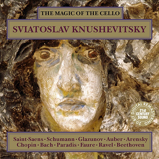 Sviatoslav Knushevitsky: The Magic of the Cello album cover
