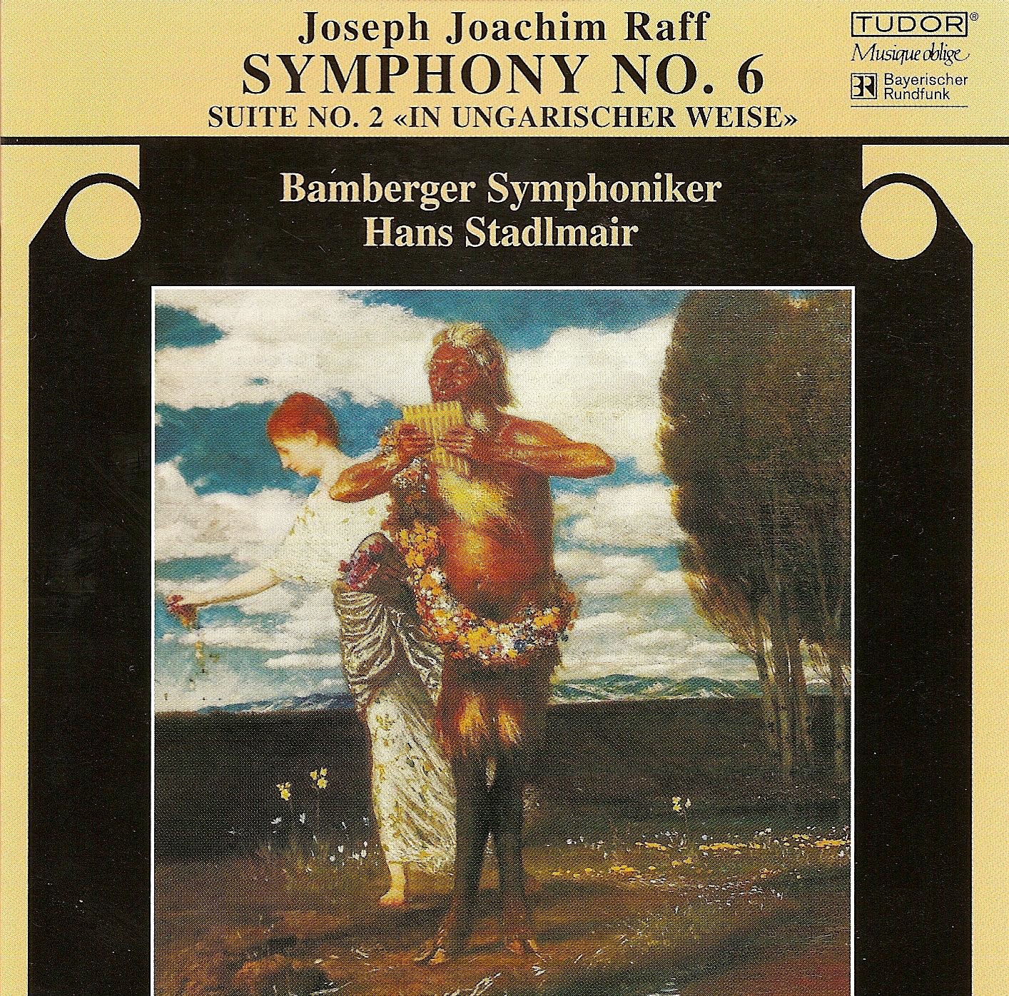 Raff: Symphony No. 6 & Suite No. 2 album cover