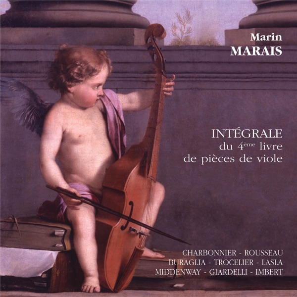 Marais: Intégrale du 4ème livre de pièces de viole album cover