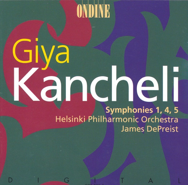 Kancheli: Symphonies Nos. 1, 4 and 5 album cover