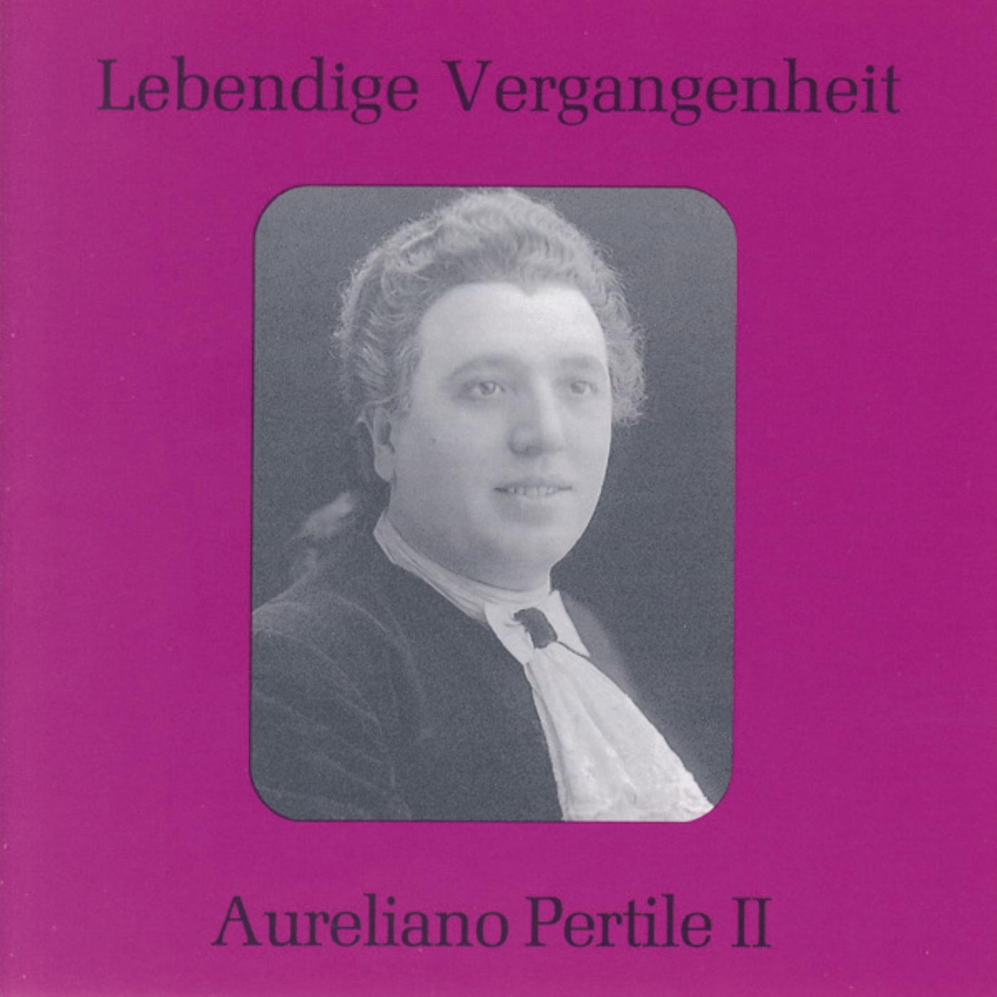 Lebendige Vergangenheit - Aureliano Pertile (Vol. 2) album cover