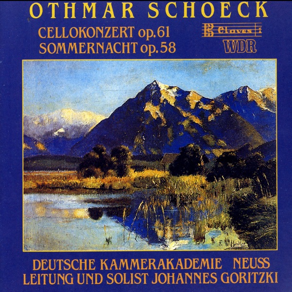 Othmar Schoeck: Cello Concerto, Op. 61 - Summernight, Op. 58 for Strings album cover