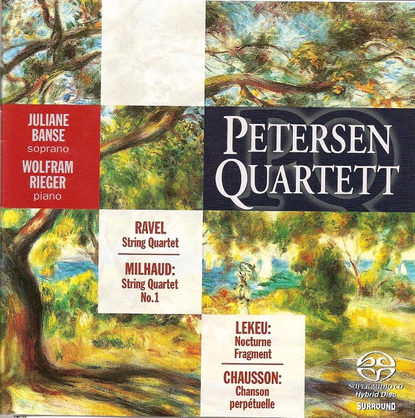 Milhaud: String Quartet No. 1, Op. 5 - Chausson: Chanson Perpetuelle - Ravel: String Quartet in F Ma album cover